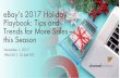 eBay’s 2017 Holiday Playbook: Tips and Trends for More Sales this Season