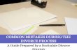 Common Mistakes During the Divorce Process: A Guide Prepared By a Scottsdale Divorce Attorney