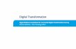 Digital platform: Foundation for a successful digital transformation journey
