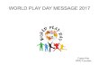 World Play Day - ITLA message 2017