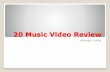 20 music videos review