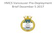 HMCS Vancouver - Pre-Deployment Briefing - December 2017