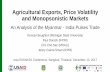 Agricultural Exports, Price Volatility and Monopsonistic Markets: An Analysis of the Myanmar - India Pulses Trade