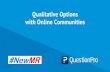 Qualitative Options with Online Communities