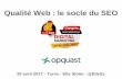 Bonnes pratiques Qualité Web, le socle du #SEO -Elie Sloim – CEO Opquast