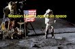 Mission mans-legacy-on-space