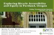 Exploring Bicycle Accessibility and Equity in Portland, Oregon