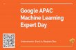 Google APAC Machine Learning Expert Day