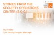 Stories from the Security Operations Center