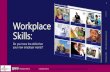 Workplace Skills Series: Attendance and Self-presentation, Career Advancement, and Communications