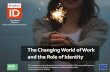 The Changing World of Work and the Role of Identities