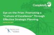 Eye on the Prize: Promoting a "Culture of Excellence" Through Effective Strategic Planning