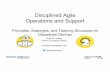 Disciplined Agile Operations and Support