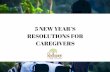 5 new yearâ€™s resolutions for caregivers