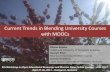Current Trends in Blending University Courses with MOOCs