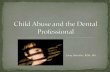 Child abuse and the dental professional