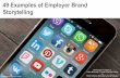 49 examples of Employer Brand storytelling