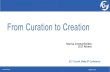 From Digital Curation to Content Creation
