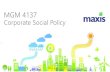 Maxis : Corporate Social Policy