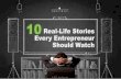 10 Real-Life Stories Every Entrepreneur Should Watch