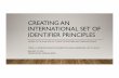 Creating an International Set of Identifier Principles
