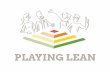 Playing Lean Workshop – Tore Rasmussen, Lean Startup Practitioner & Co-creator of Playing Lea
