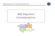 IMS Migration Considerations - IMS UG Oct 2017 Omaha