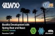 Bootiful Development with Spring Boot and React - RWX 2017