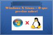 Windows x Linux - O que preciso saber!