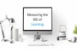Measuring the ROI of Learning
