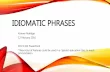 EDU 1103 PowerPoint - Idioms Spanish