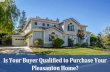 Is Your Buyer Qualified to Purchase Your Pleasanton Home?