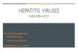 Hepatitis viruses - A,B & C