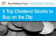5 Top Dividend Stocks to Buy on the Dip