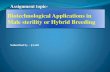 Biotechnological applications in Male Sterility and Hybrid Breeding