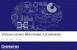 Visualizing machine learning