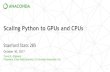 Scaling Python to CPUs and GPUs