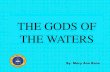 The gods of waters