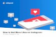 How to Get More Likes on Instagram: 20 Ideas, Strategies & Tips