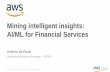 Mining Intelligent Insights: AI/ML for Financial Services