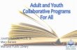 Adult and Youth Collaborative Programs For All