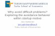 Why do startups avoid difficult problems?