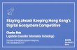 Staying ahead: Keeping Hong Kong's Digital Ecosystem Competitive