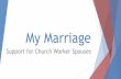 Church Worker - My Marriage