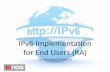 LT03 IDNOG04 - Dewangga - IPv6 Implementation for End Users