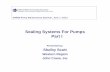 Sealing Systems For PumpsSealing Systems For Pumps … Sealing Systems Scott 060712.pdf · Sealing Systems For PumpsSealing Systems For Pumps Part I ... Piping Plans Sealinggg Water