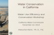 Water Conservation in California · PDF file19.11.2014 · Water Conservation in California Water Use Efficiency and Conservation Workshop . California Water Commission . November