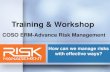 Training & Workshop - med.mahidol.ac.thmed.mahidol.ac.th/risk_mgt/sites/default/files/public/pdf/Risk... · COSO ERM-Advance Risk Management How can we manage risks with effective