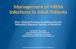 Management of MRSA - Infectious Diseases Society of  · PDF file · 2011-10-14Management of MRSA ... MRSA neonatal infections ... Overall 96% response rate to -lactam antibiotic