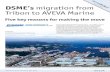 DSME’s migration from - tribonmigration.aveva.comtribonmigration.aveva.com/~/media/Microsites/Tribon-Migration/... · DSME’s migration from Tribon to AVEVA Marine Five key reasons
